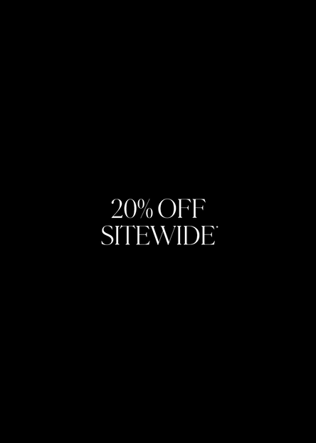 20% Off Sitewide*